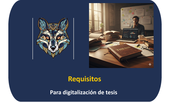 Requisitos Digitalización de tesis de forma no presencial